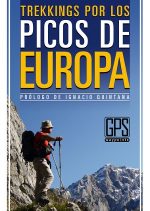 Trekkings por los Picos de Europa.  por Loli Palomares; Luis Aurelio González. Ediciones Desnivel