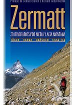 Zermatt. 30 itinerarios por media y alta montaña por Jekaterina Nikitina; Víctor Riverola. Ediciones Desnivel