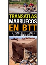 Transatlas. Marruecos en BTT. 33 etapas en el Saghro