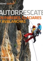 Autorrescate en paredes, glaciares y avalanchas