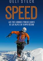 Speed. Las tres grandes paredes norte de los alpes en tiempo record.